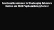 Download Functional Assessment for Challenging Behaviors (Autism and Child Psychopathology