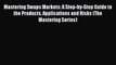 Read Mastering Swaps Markets: A Step-by-Step Guide to the Products Applications and Risks (The