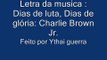 letra Dias de luta,Dias de glória Charlie Brown Jr.wmv