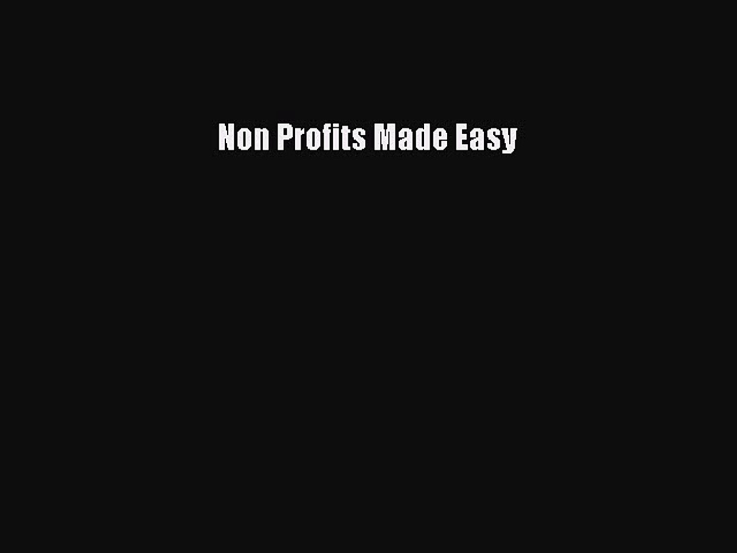 Read Non Profits Made Easy Ebook Free