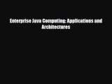 Read ‪Enterprise Java Computing: Applications and Architectures Ebook Online
