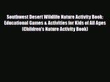 Download Southwest Desert Wildlife Nature Activity Book: Educational Games & Activities for