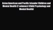 [PDF] Asian American and Pacific Islander Children and Mental Health [2 volumes] (Child Psychology