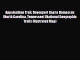 PDF Appalachian Trail Davenport Gap to Damascus [North Carolina Tennessee] (National Geographic