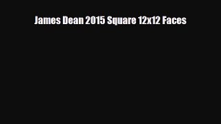 Read ‪James Dean 2015 Square 12x12 Faces Ebook Free