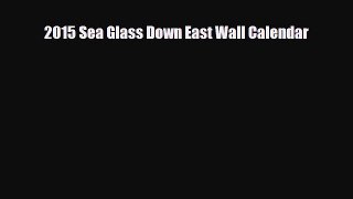 Download ‪2015 Sea Glass Down East Wall Calendar Ebook Free