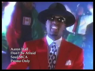 Aaron Hall - Don t Be Afraid.VOB
