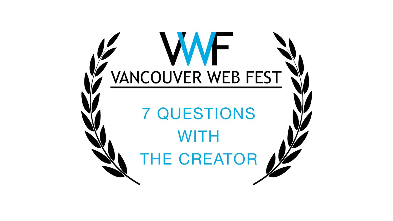 7 Questions with Vancouver Web Fest Founder Suzette Laqua