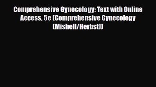 PDF Comprehensive Gynecology: Text with Online Access 5e (Comprehensive Gynecology (Mishell/Herbst))