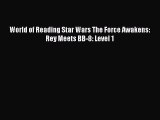 [Download PDF] World of Reading Star Wars The Force Awakens: Rey Meets BB-8: Level 1 Read Online