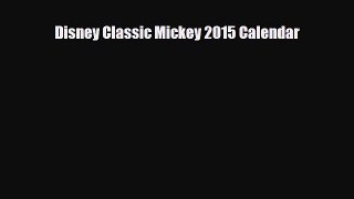 Read ‪Disney Classic Mickey 2015 Calendar Ebook Free