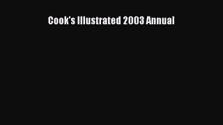 Read Cook's Illustrated 2003 Annual Ebook Free
