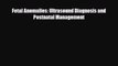 [Download] Fetal Anomalies: Ultrasound Diagnosis and Postnatal Management [Read] Full Ebook