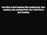 Download ‪Best Way to Quit Smoking (Quit smoking tips Stop smoking Stop smoking Plan): The
