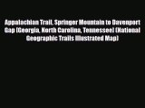PDF Appalachian Trail Springer Mountain to Davenport Gap [Georgia North Carolina Tennessee]