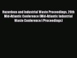 Read Hazardous and Industrial Waste Proceedings 28th Mid-Atlantic Conference (Mid-Atlantic