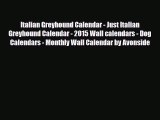 Read ‪Italian Greyhound Calendar - Just Italian Greyhound Calendar - 2015 Wall calendars -