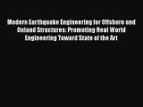 Download Modern Earthquake Engineering for Offshore and Onland Structures: Promoting Real World