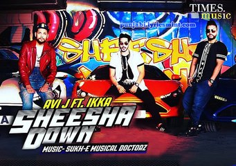 Avi J Feat Ikka - Sheesha Down HQ (AUDIO VERSION)