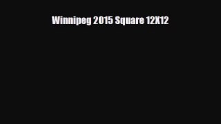 Read ‪Winnipeg 2015 Square 12X12 Ebook Free