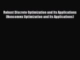 [PDF] Robust Discrete Optimization and Its Applications (Nonconvex Optimization and Its Applications)