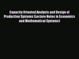 [PDF] Capacity Oriented Analysis and Design of Production Systems (Lecture Notes in Economics