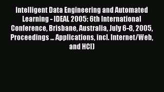 Read Intelligent Data Engineering and Automated Learning - IDEAL 2005: 6th International Conference