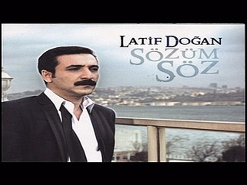 LATİF DOĞAN - Tanımaz Olaydım