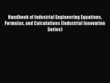 [PDF] Handbook of Industrial Engineering Equations Formulas and Calculations (Industrial Innovation