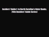 Download Insiders' Guide® to North Carolina's Outer Banks 26th (Insiders' Guide Series) Read