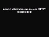 [PDF] Metodi di ottimizzazione non vincolata (UNITEXT) (Italian Edition) [Download] Full Ebook