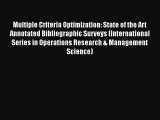 [PDF] Multiple Criteria Optimization: State of the Art Annotated Bibliographic Surveys (International