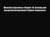 Read Materials Experience: Chapter 16. Sensing and Energy Harvesting Novel Polymer Composites