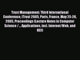 Read Trust Management: Third International Conference iTrust 2005 Paris France May 23-26 2005
