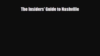 PDF The Insiders' Guide to Nashville PDF Book Free