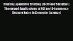 Read Trusting Agents for Trusting Electronic Societies: Theory and Applications in HCI and