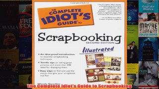 Download PDF  The Complete Idiots Guide to Scrapbooking FULL FREE