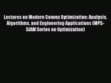 Read Lectures on Modern Convex Optimization: Analysis Algorithms and Engineering Applications