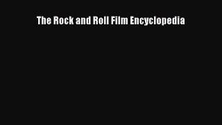Read The Rock and Roll Film Encyclopedia PDF Free