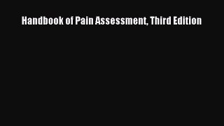 Read Handbook of Pain Assessment Third Edition Ebook Online