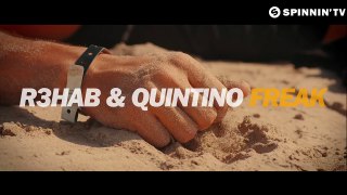 R3hab & Quintino - Freak (OUT NOW)