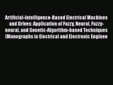 Read Artificial-Intelligence-Based Electrical Machines and Drives: Application of Fuzzy Neural