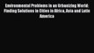 Read Environmental Problems in an Urbanizing World: Finding Solutions in Cities in Africa Asia