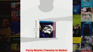 Download PDF  Party Masks Twenty to Make FULL FREE