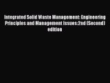 Download Integrated Solid Waste Management: Engineering Principles and Management Issues:2nd