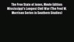 Read The Free State of Jones Movie Edition: Mississippi's Longest Civil War (The Fred W. Morrison