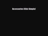 Read Accessories (Chic Simple) Ebook Free