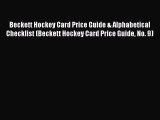Read Beckett Hockey Card Price Guide & Alphabetical Checklist (Beckett Hockey Card Price Guide