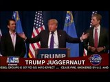Donald Trumps Populist Campaign - Trump Juggernaut - OReilly Talking Points