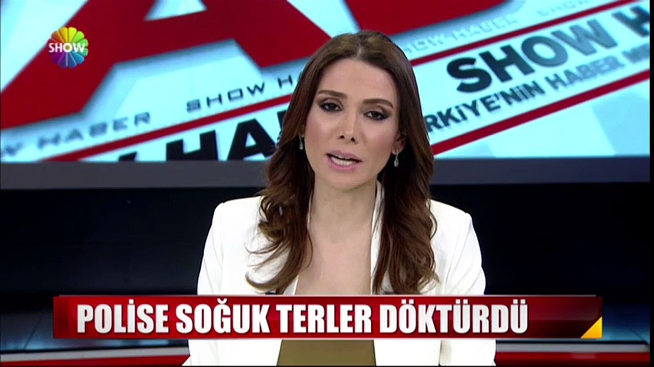 show ana haber Polise soğuk terler döktürdü
